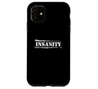 Invisible Prank Design Insanity for Men & Women Case for iPhone 11