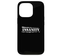 Invisible Prank Design Insanity for Men & Women Case for iPhone 13 Pro