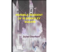 Invisible Resident of 50 Berkeley Square: A Second 19th Century Ripper Identified