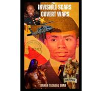Invisible Scars: Covert Wars
