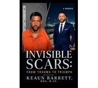 Invisible Scars: From Trauma To Triumph (2)