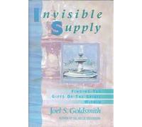 Invisible Supply: Finding the Gifts of the Spirit within