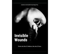 Invisible Wounds: Ferite che Non Si Vedono, Ma che Ci Sono
