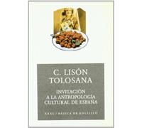 Invitación a la antropología cultural de España