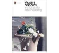 Invitation to a Beheading (Penguin Modern Classics) by Vladimir Nabokov (2001-04-26)