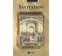 Invitation to Philosophy 2e (Invitation Series)