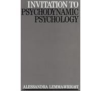 Invitation to Psychodynamic Psychology (Exc Business And Economy (Whurr))