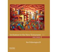 Invitation to the New Testament: First Things