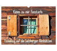 Invitation to the Salzburg alpine huts UK-Version (Wall Calendar 2026 DIN A3 Landscape), CALVENDO 12 Month Wall Calendar