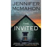 Invited: A Novel by Jennifer McMahon