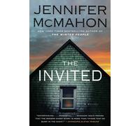 The Invited: A Novel