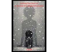 Inviting the Devil In:: The Journal of A Black Adolescent