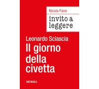 Invito a leggere «Il giorno della civetta» di Leonardo Sciascia