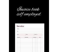 invoice book self employed: 120 sheet papers large print practical record book for small business owner and self Employed walkers