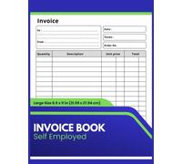 Invoice Book Self Employed: (A4) Invoice Record Book with VAT, perfect for little business Owners, Home-based Business, Sole Trader, and Self Employed Hours, Large Size, 60 Sheets