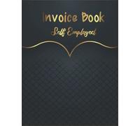 Invoice Book Self Employed: Duplicate Invoice Book, Personalised Invoice Book for Self Employed, 8.5 x 11 inches A4 120 pages