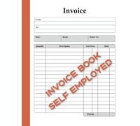 Invoice Book Self Employed: Personalised Invoice Book for Self Employed,Large Print A4 (8.5 x 11) 120 Pages