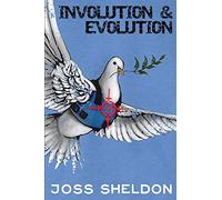 Involution & Evolution: A rhyming anti-war novel