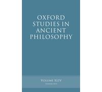 Oxford Studies in Ancient Philosophy, Volume 44 by Brad Inwood 9780199677894