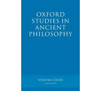 Oxford Studies in Ancient Philosophy volume 39 - 9780199597123