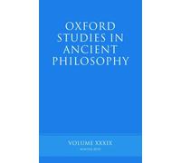 Inwood - Oxford Studies in Ancient Philosophy Volume XXXIX - New hard - J555z