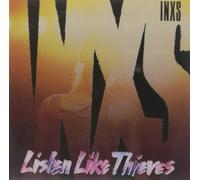 Listen Like Thieves by INXS