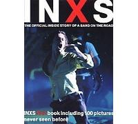 "INXS": The Official Inside Story of a Band on the Road