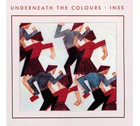 INXS - Underneath The Colours
