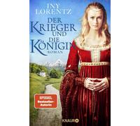 Iny Lorentz Der Krieger und die Königin: Roman (Hardback)