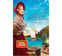 Iny Lorentz Die Perlenprinzessin. Lucky Jim (Paperback)