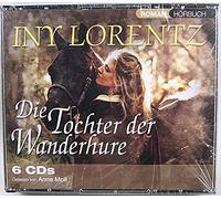 Iny Lorentz - Die Tochter der Wanderhure