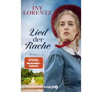 Iny Lorentz Lied der Rache: Roman Das große Finale der Bestseller- (Paperback)