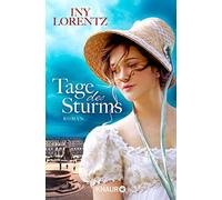 Iny Lorentz Tage des Sturms: Roman (Paperback)