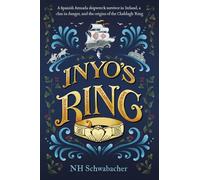 Inyo's Ring: The Legend of a Spanish Armada Shipwreck Survivor in Ireland
