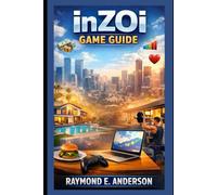 inZOI Game Guide: Build Strong Relationships, Grow Your Career, Manage Resources Wisely, and Create Your Ideal Virtual Lifestyle with Confidence