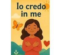 IO CREDO IN ME