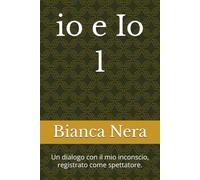 io e Io 1: Un dialogo con il mio inconscio, registrato come spettatore. (The Freedom Within)