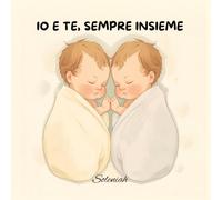 Io e te, sempre insieme (I racconti di Soleniah)