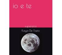io e te: supereroi