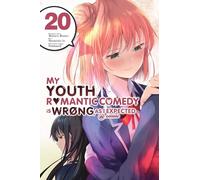 My Youth Romantic Comedy Is Wrong, As I Expected @ comic, Vol. 20 (manga): (YOUTH ROMANTIC COMEDY WRONG EXPECTED GN)