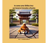 Io sono uno Shiba Inu: un tesoro trovato a Kyoto