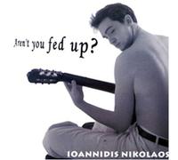 Ioannidi Nikolaos - Aren't You Fed Up