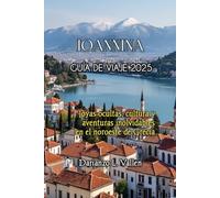 IOANNINA GUÍA DE VIAJE 2025