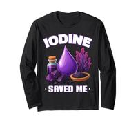 Iodine Saved ME Important Mineral Thyroid Function Wellness Long Sleeve T-Shirt