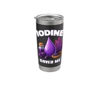 Iodine Saved ME Important Mineral Thyroid Function Wellness Stainless Steel Insulated Tumbler