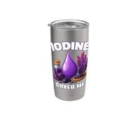 Iodine Saved ME Important Mineral Thyroid Function Wellness Stainless Steel Insulated Tumbler