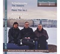 Arensky-Trio - Tchaikovsky: The Seasons