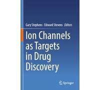 Ion Channels as Targets in Drug Discovery