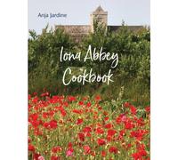 Iona Abbey Cookbook