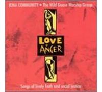 Iona Community - Love & Anger